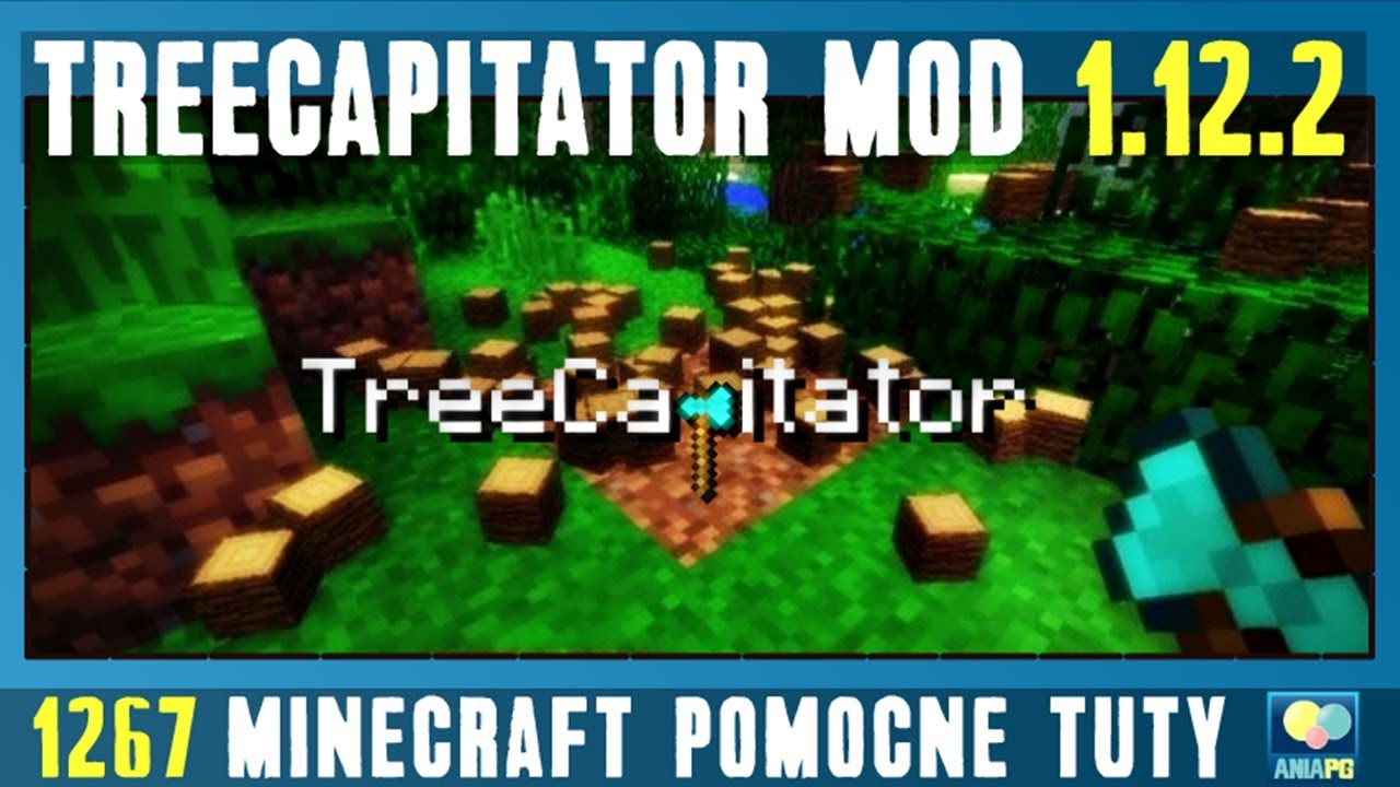 TreeCapitator 1.12.2 - Jak zainstalować mody - PL Instalacja moda do Minecraft 1.12.2