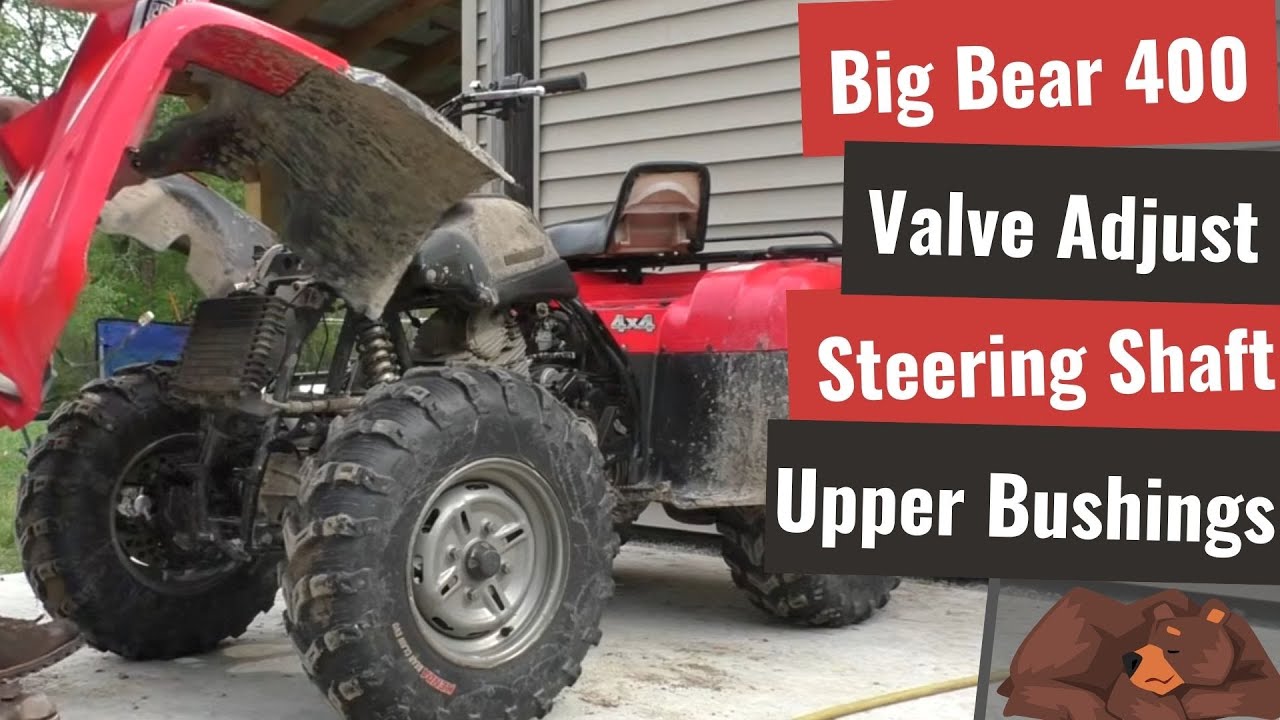 Yamaha Big Bear 400 - Valve Adjustment & Upper Steering Shaft Bearings