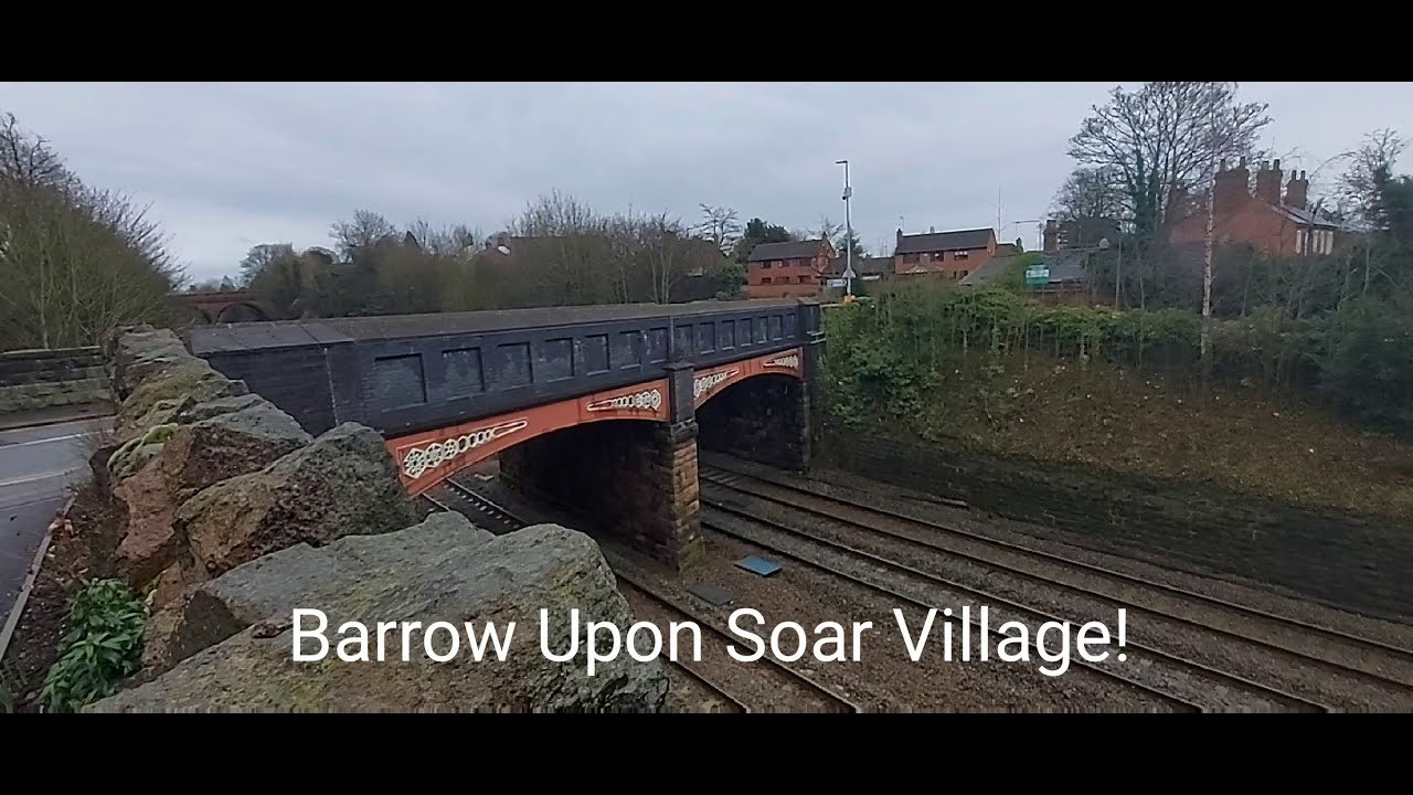 Barrow Upon Soar Village! Walk around.