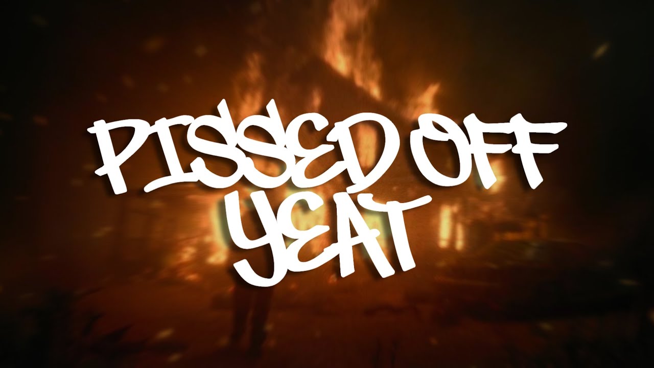 YEAT - PISSED OFF [UNRELEASED LYFESTYLE V2]
