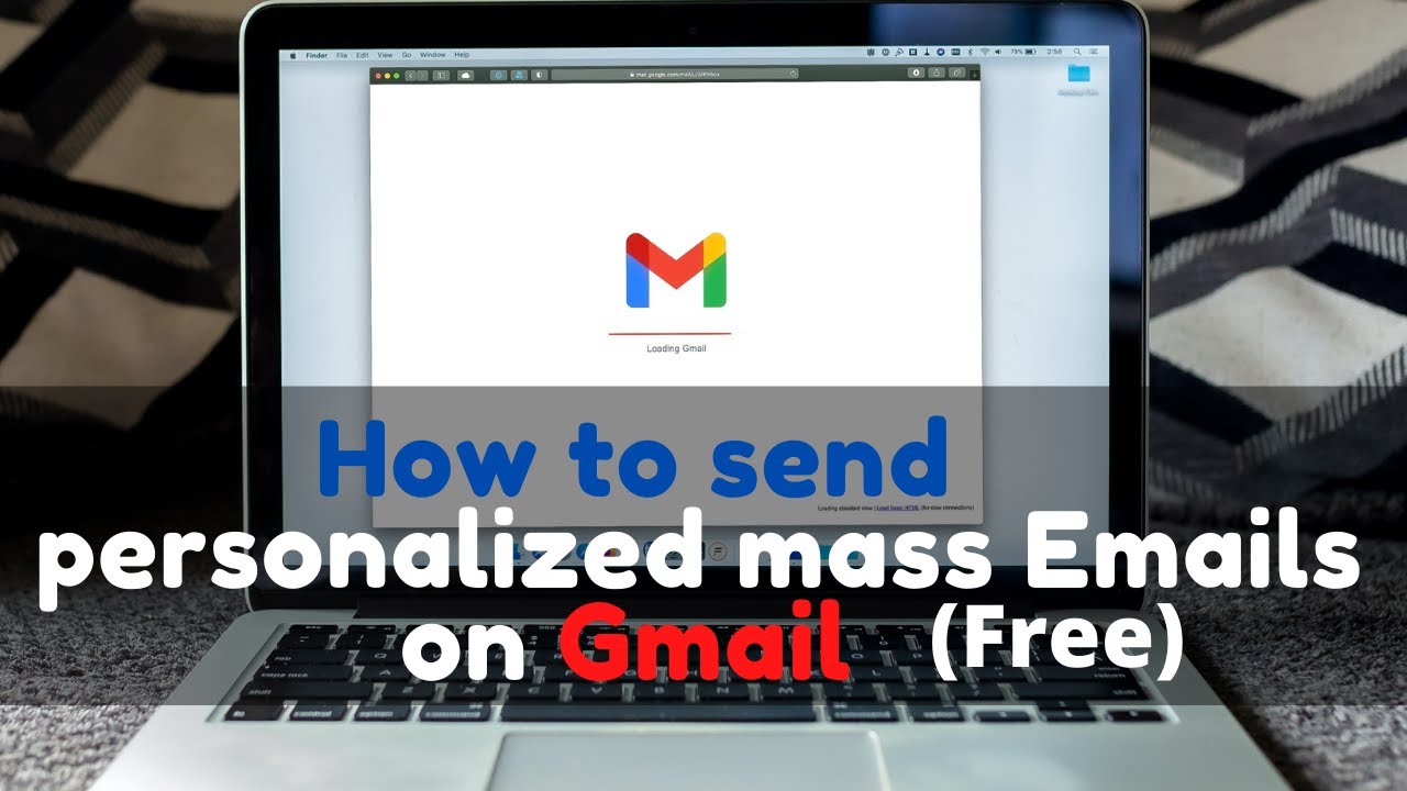 How to Use Gmail to Send Free Personalized Mass E-mails (Email marketing)