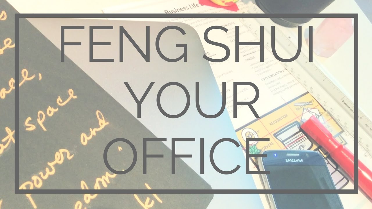 Feng Shui Your Office: Set-up your office for success