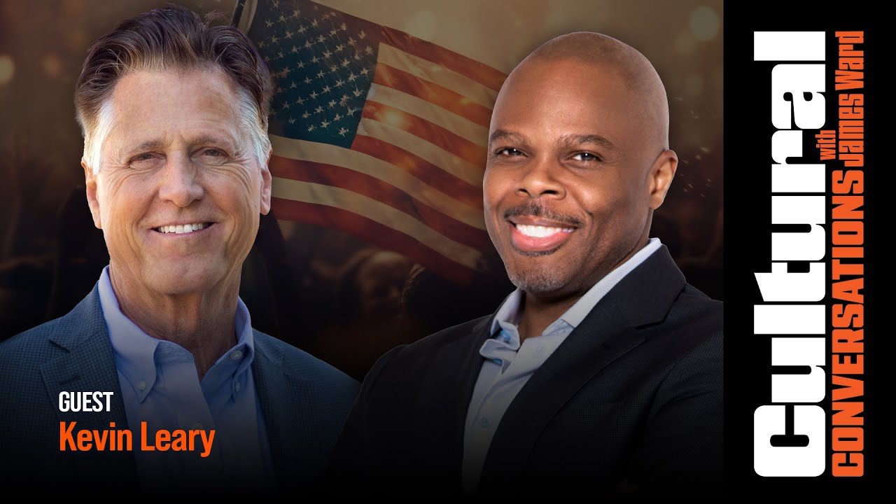 Christian Business Leadership | Kevin Leary | CULTURAL CONVERSATIONS with James Ward