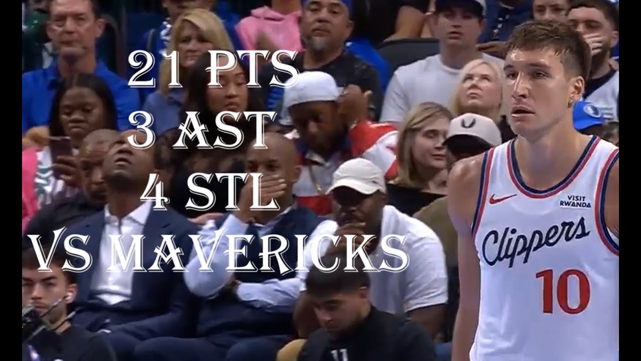 Bogdan Bogdanovic 21 Pts 3 Reb 3 Ast 4 Stl LA Clippers vs Dallas Mavericks HIGHLIGHTS