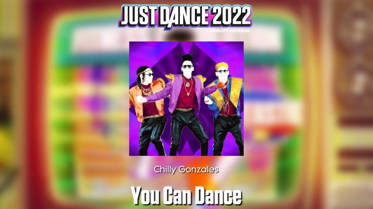 Just Dance 2022 Fanmade Mashup - You Can Dance