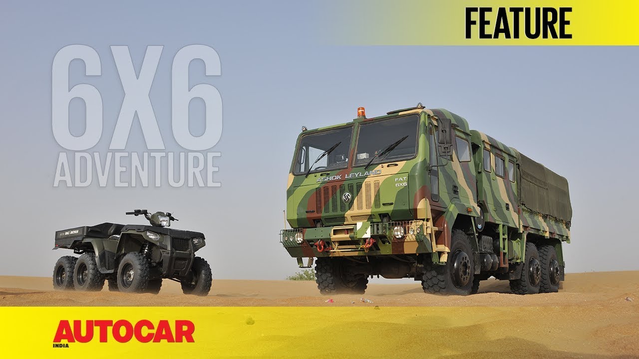 6 X 6 Adventure | Feature | Autocar India