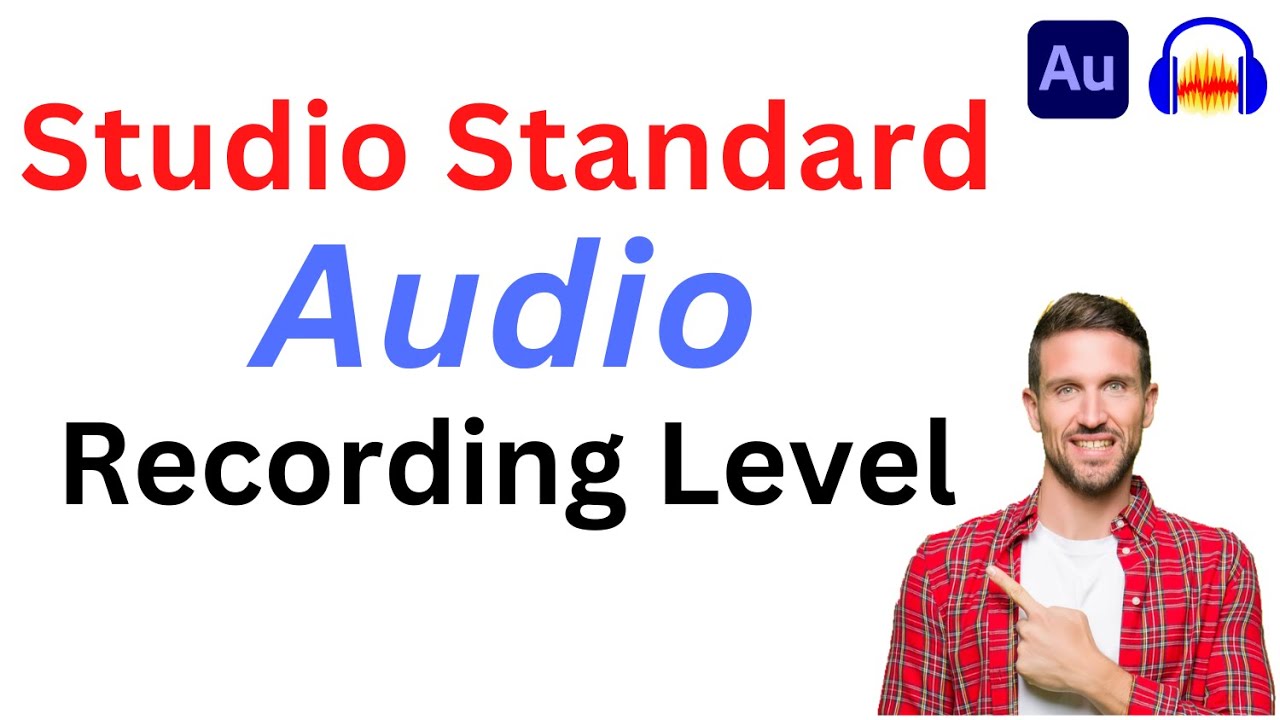 Correct audio recording level for studio quality audio