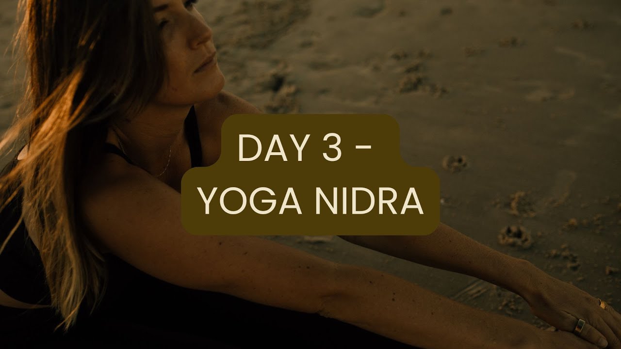 Week of Rest Day 3 - Yoga Nidra
