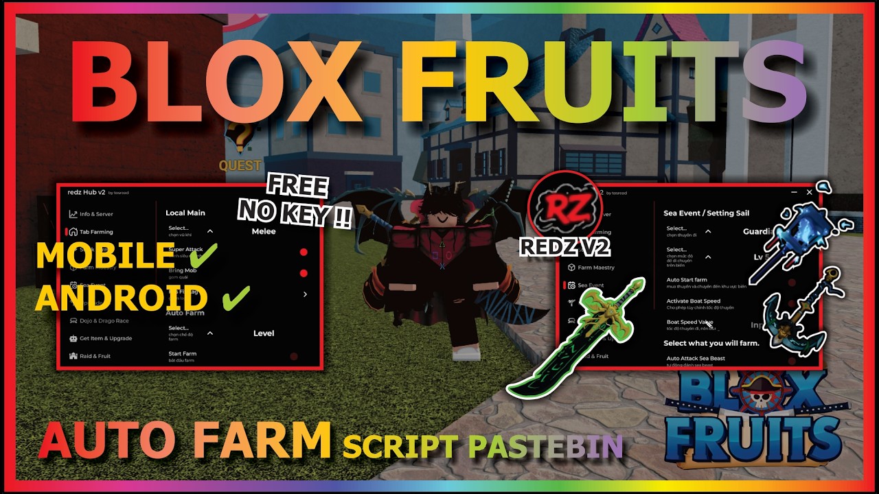 BLOX FRUITS Script No Key AUTO FARM, FAST ATTACK, SEA EVENT, SPAWN FRUIT, AUTO RAID, V4, DF MASTERY