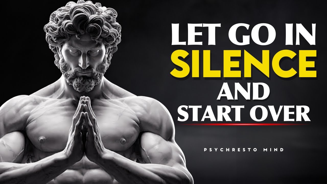 How to Let Go of People and Situations _ Stoicism & Psychology for Inner Peace
