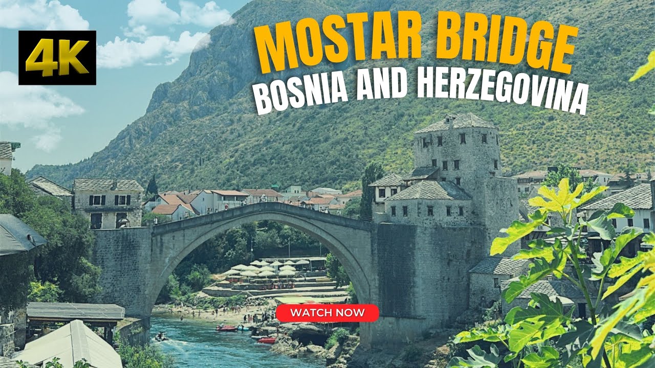 Mostar Bridge Walk|Historic Streets & River Views | 🇧🇦 Bosnia and Herzegovina 4K-60FPS | August 2025