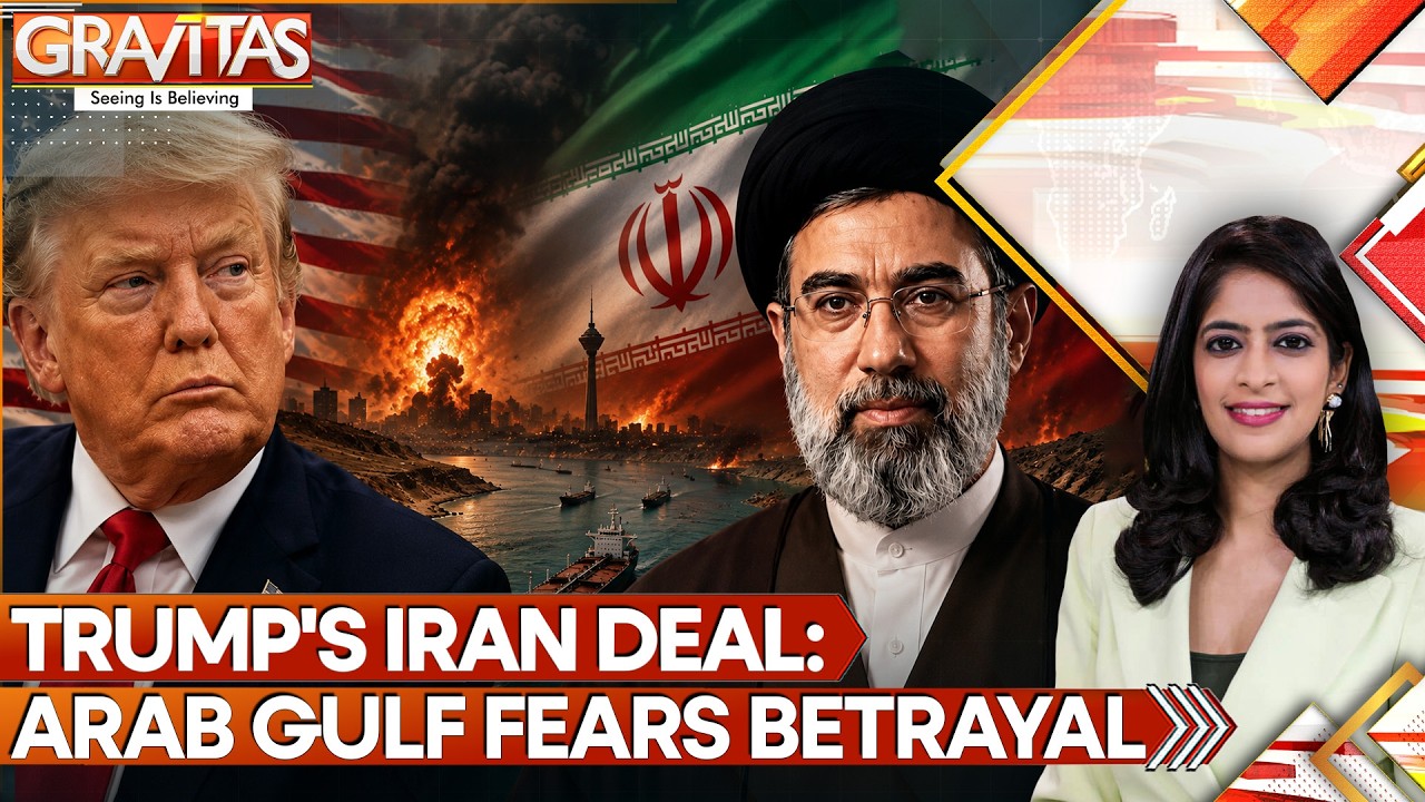 Arab Gulf Fears Betrayal, Disaster Trump's Iran Deal&nbsp;| GRAVITAS