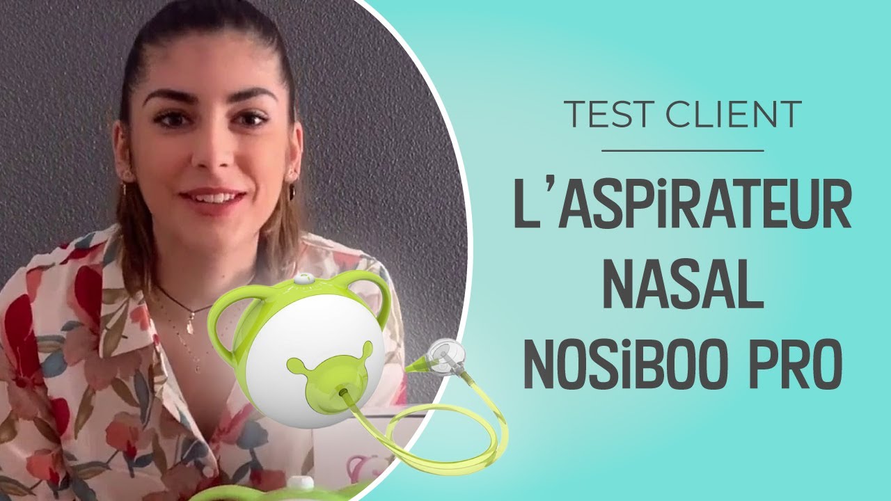 L'ASPIRATEUR NASAL NOSIBOO PRO - BERCEAU MAGIQUE