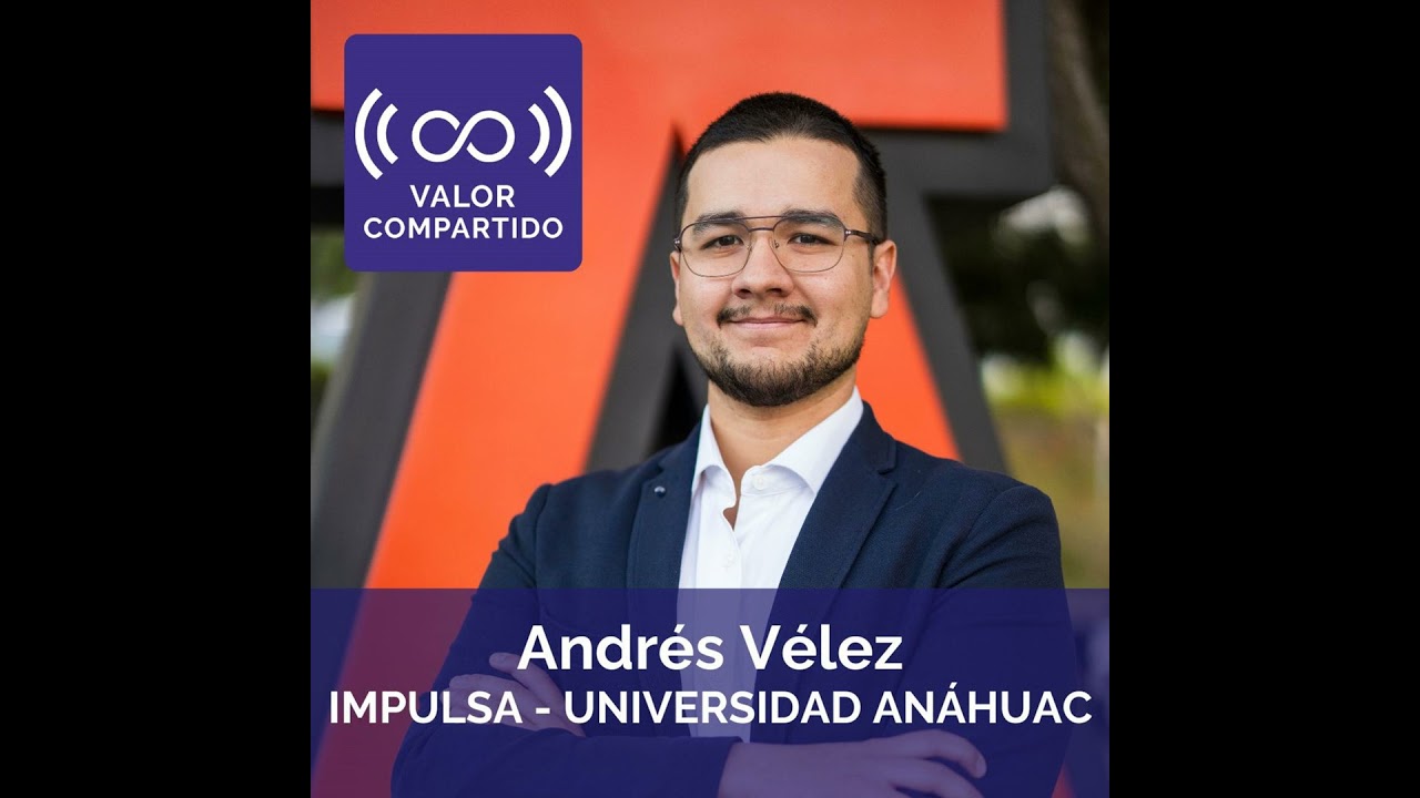 Formando líderes para un mundo sostenible con Impulsa de la Universidad Anáhuac