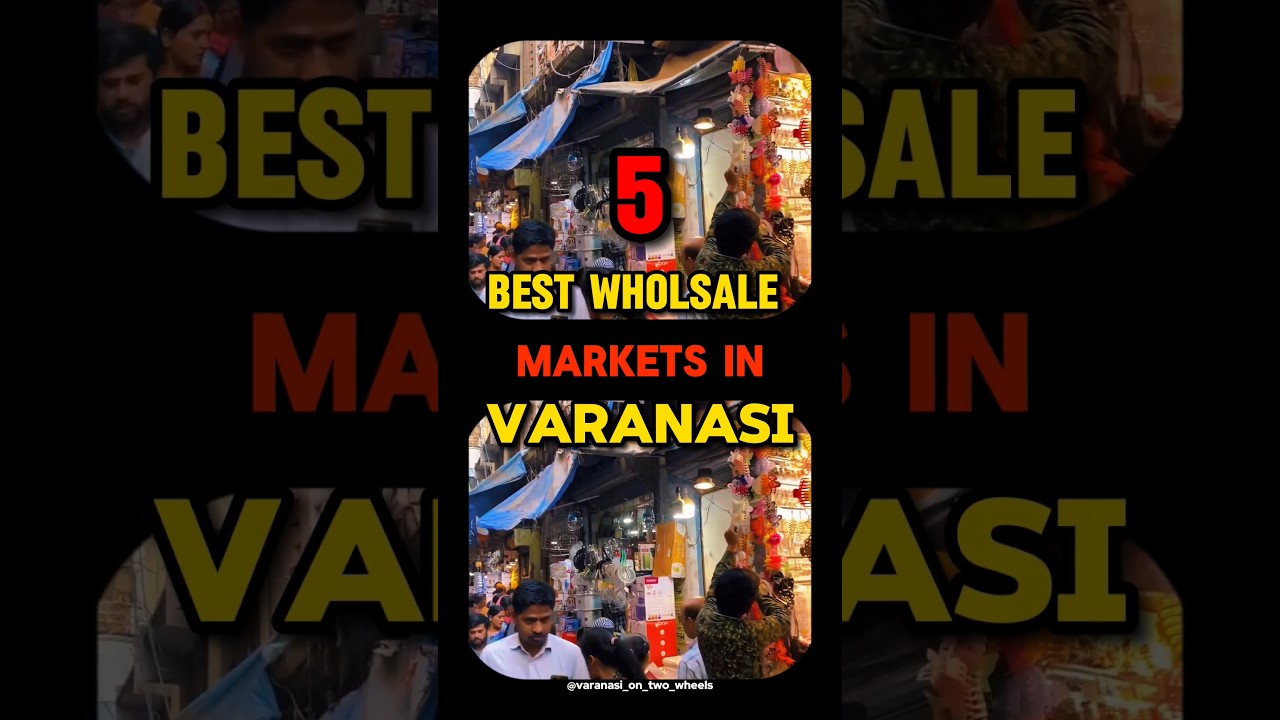 5 best wholesale markets in Varanasi ✨😍/for shopping #marketing #market #shopping #varanasi #banaras