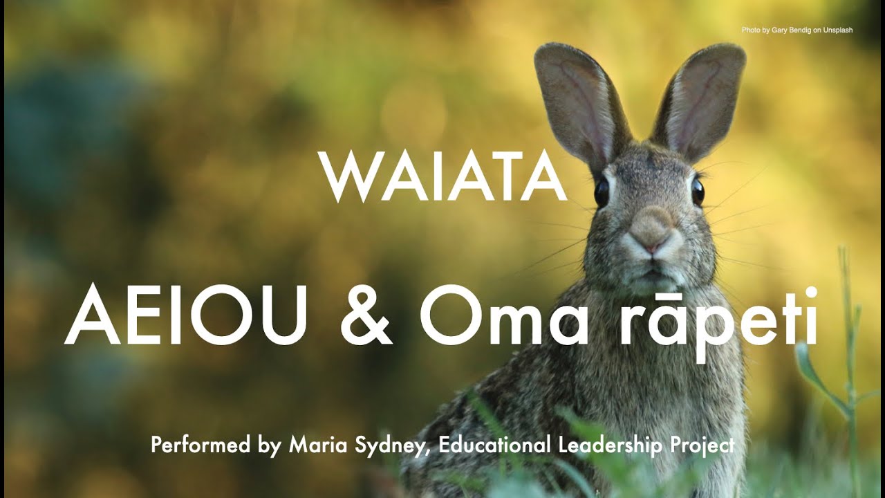 A E I O U & Oma Rāpeti