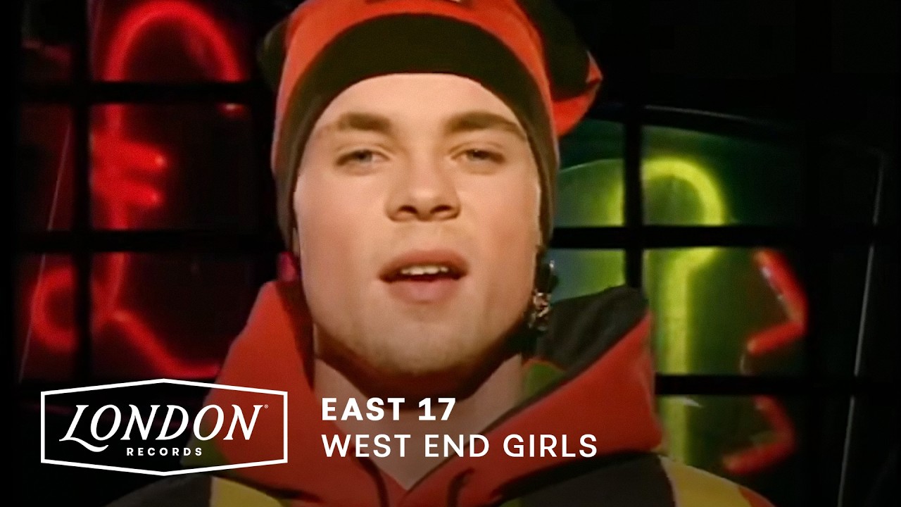 East 17 - West End Girls (Official Music Video)