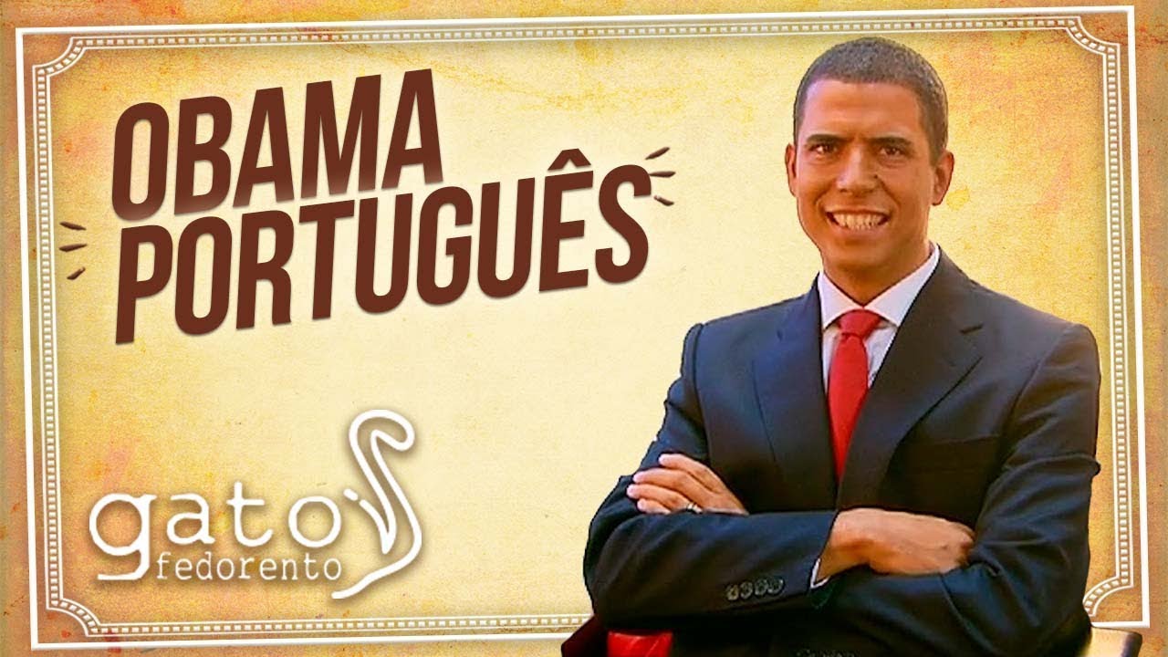 Gato Fedorento - Obama Português
