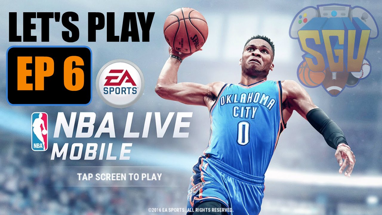 NBA Live Mobile (Android, iOS) - Let's Play EP6
