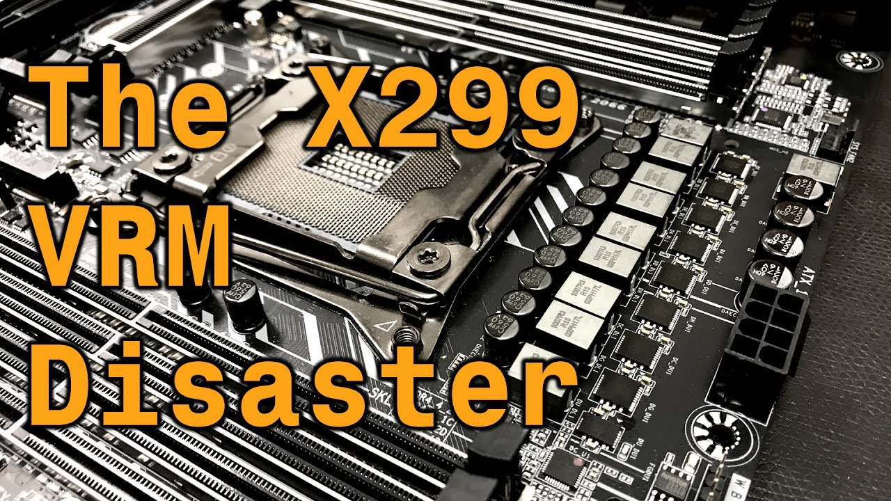 The X299 VRM Disaster (en)