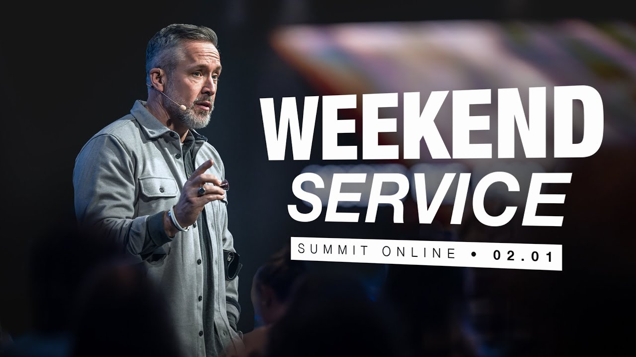 Summit Church Weekend Worship Service | February 1 2026 | Pastor J.D. Greear