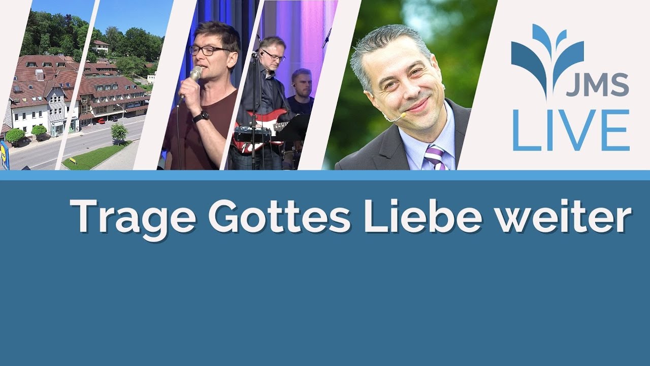 Trage Gottes Liebe weiter | JMS Predigt 13.03.2022 (LIVE)