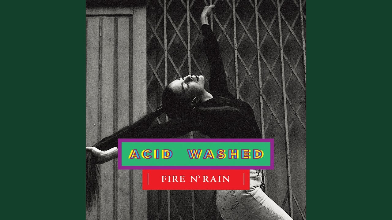 Fire N' Rain (Kaytranada Edition)