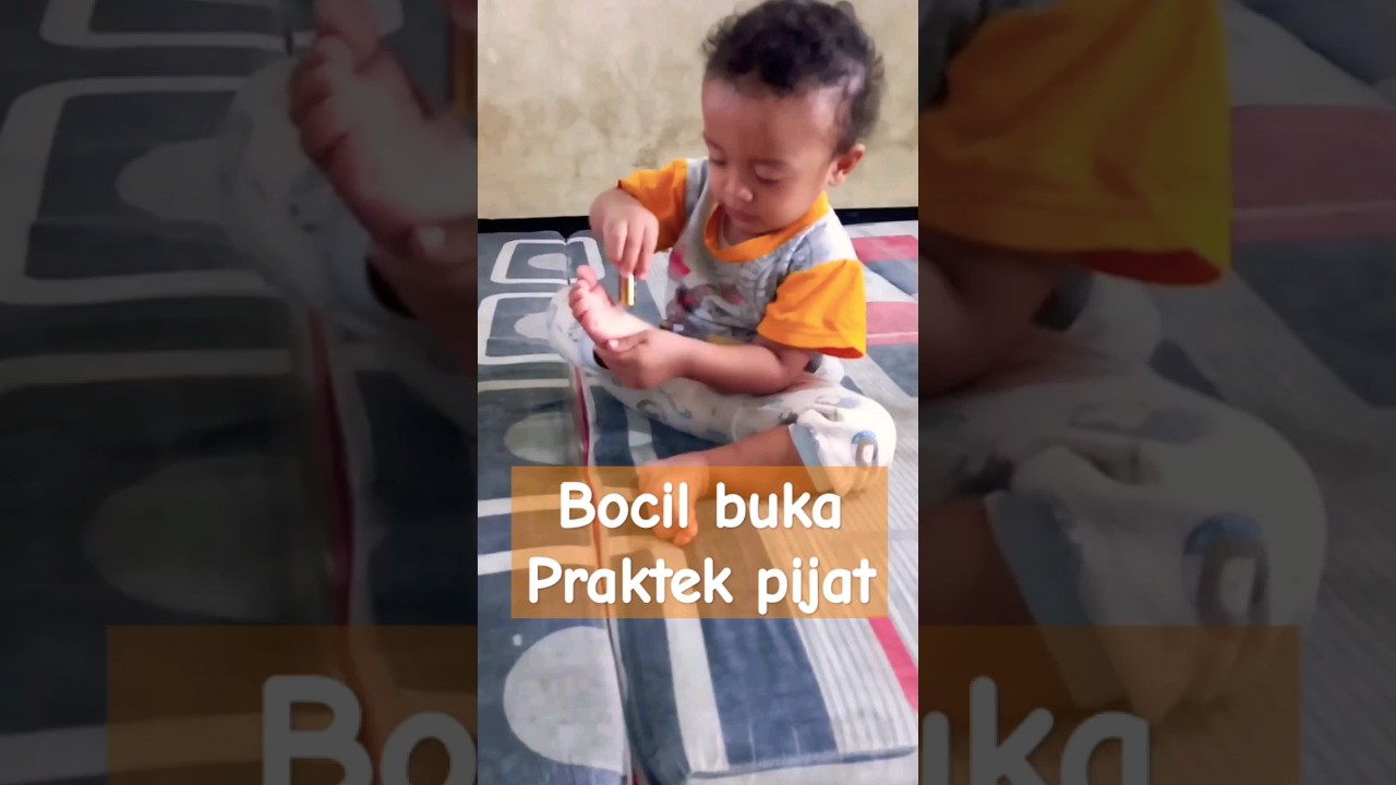 BOCIL BUKA PRAKTEK PIJAT    #shortvideo