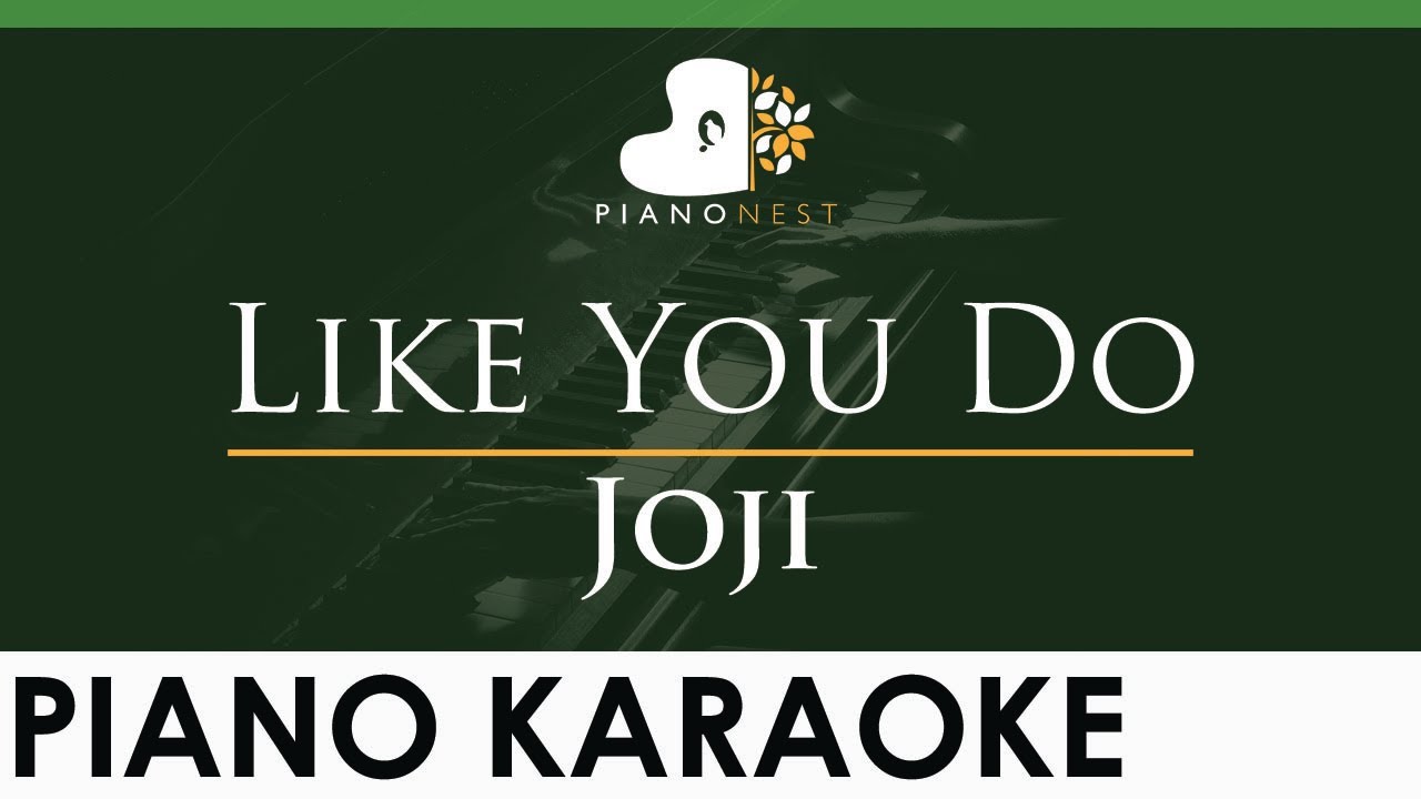 Joji - Like You Do - LOWER Key (Piano Karaoke Instrumental)