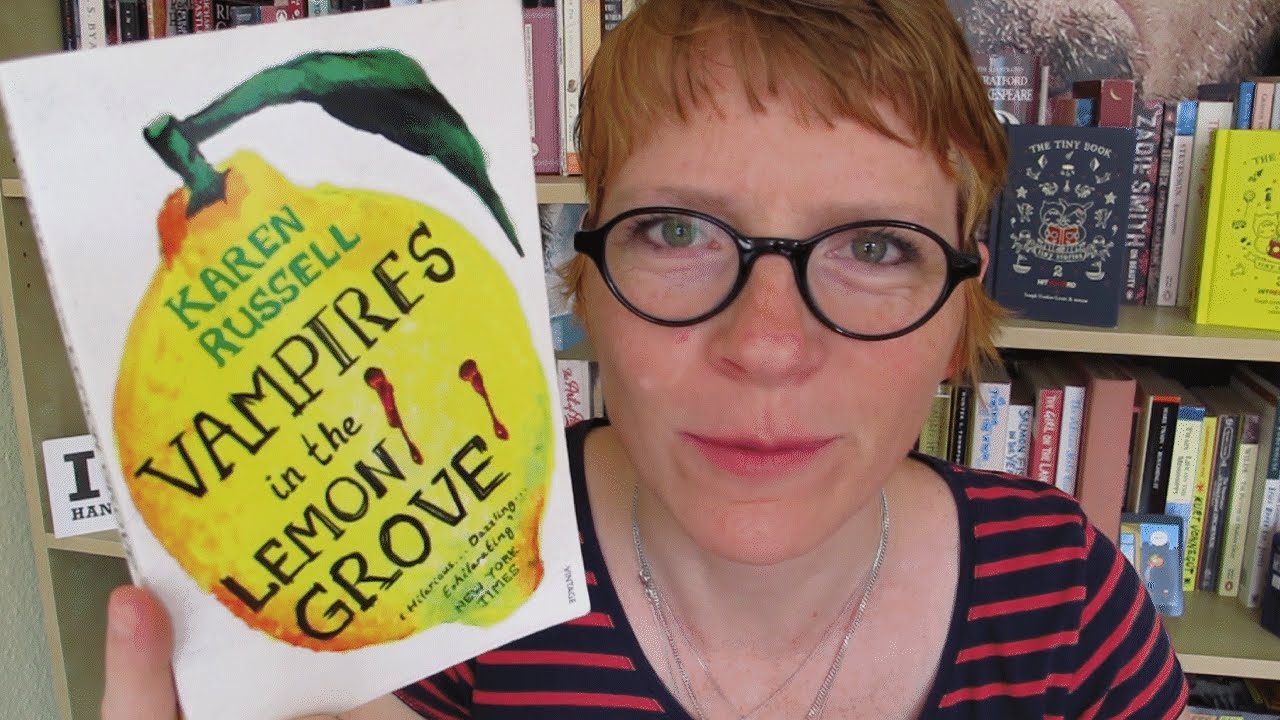 Vampires in the Lemon Grove by Karen Russel