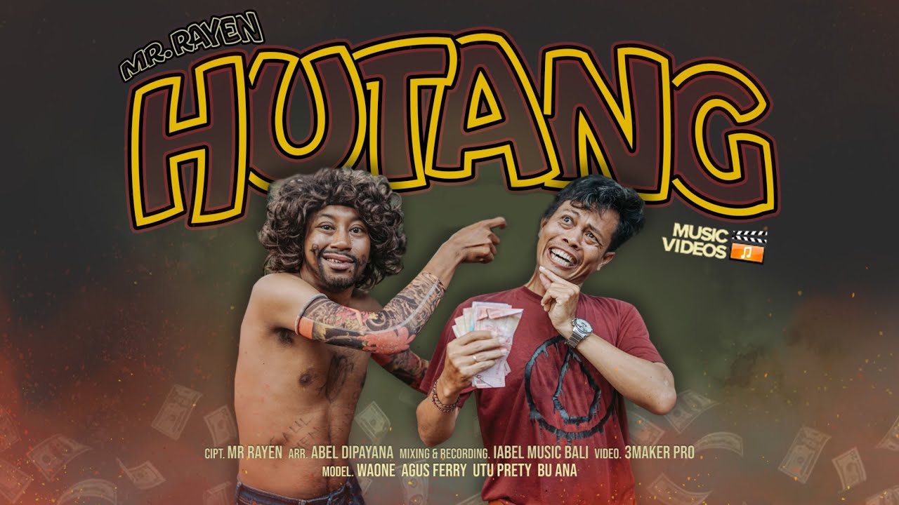 MR RAYEN - HUTANG  (OFFICIAL MUSIC VIDEO)