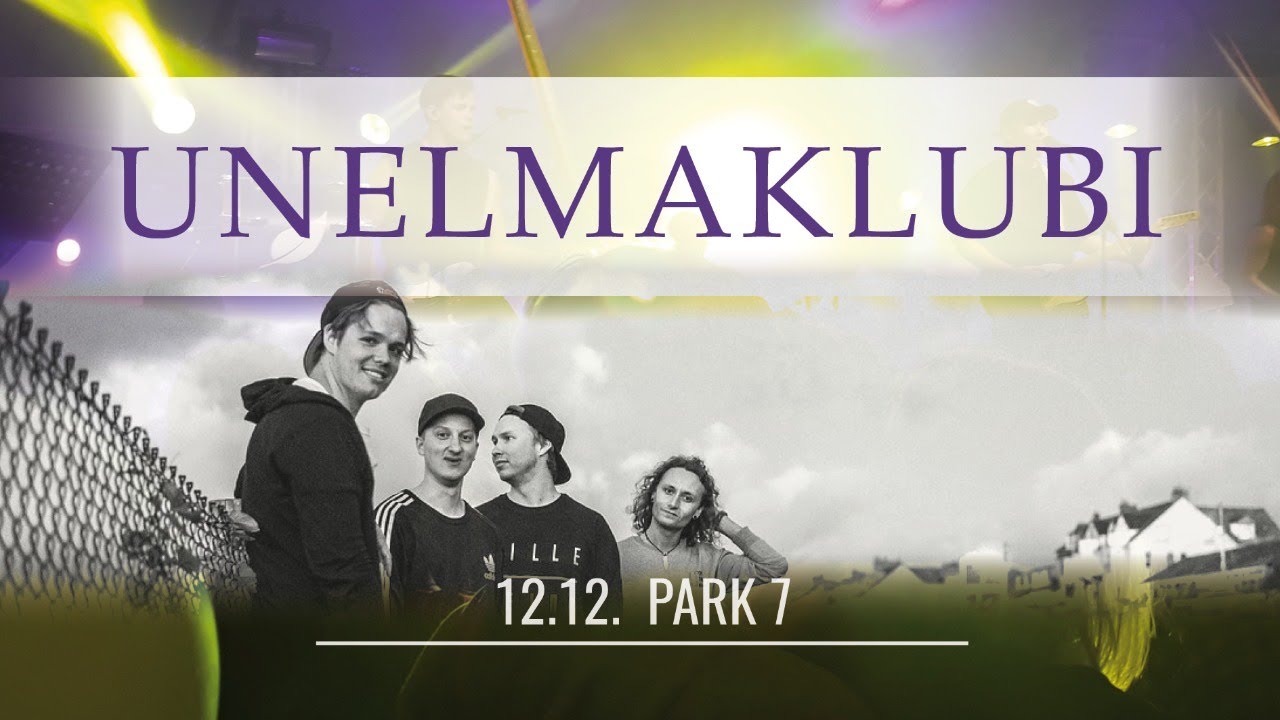 Unelmaklubi - 12.12 Park 7