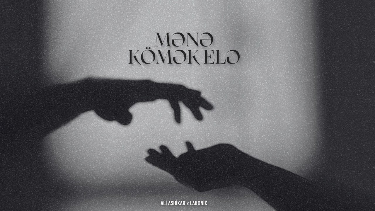 Ali Ashikar &times; Lakonik &ndash; Mənə K&ouml;mək Elə (Rəsmi Audio)