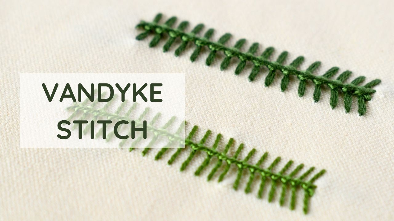 How to Embroider Vandyke Stitch | Step-by-Step Hand Embroidery Tutorial