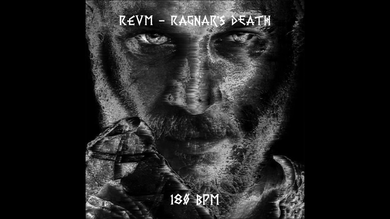 REVM - RAGNAR'S DEATH