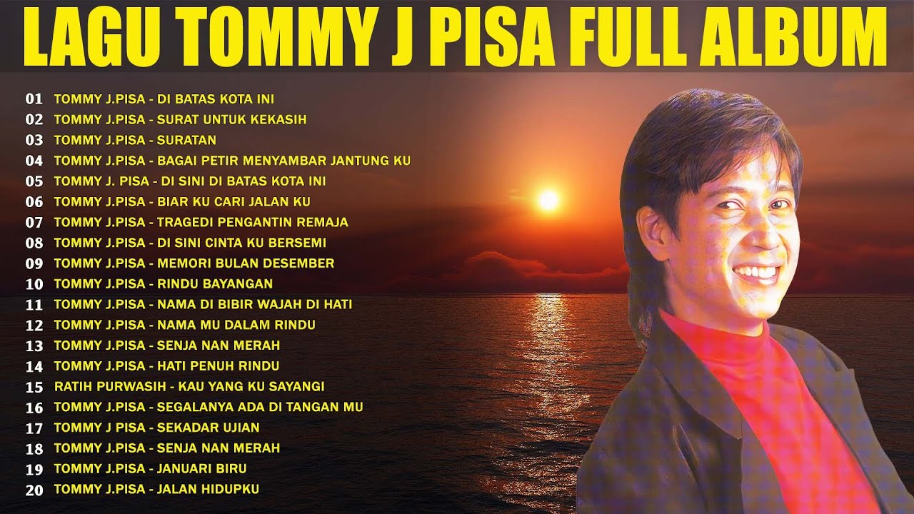 Tommy J Pisa Full Album Terbaik 🚀 Lagu Lawas Nostalgia 80an 90an Terpopuler 🔥 Lagu Lawas Kenangan