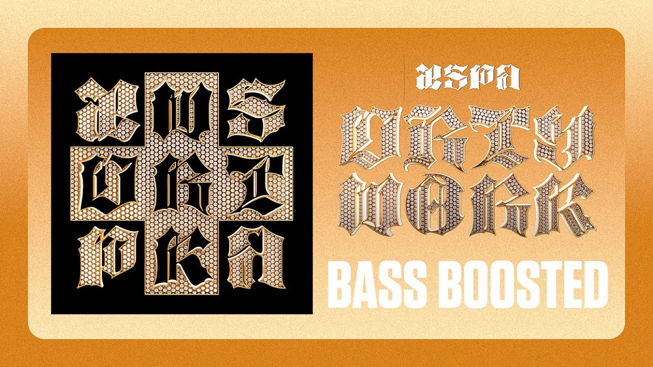 aespa 에스파 - Dirty Work [BASS BOOSTED]