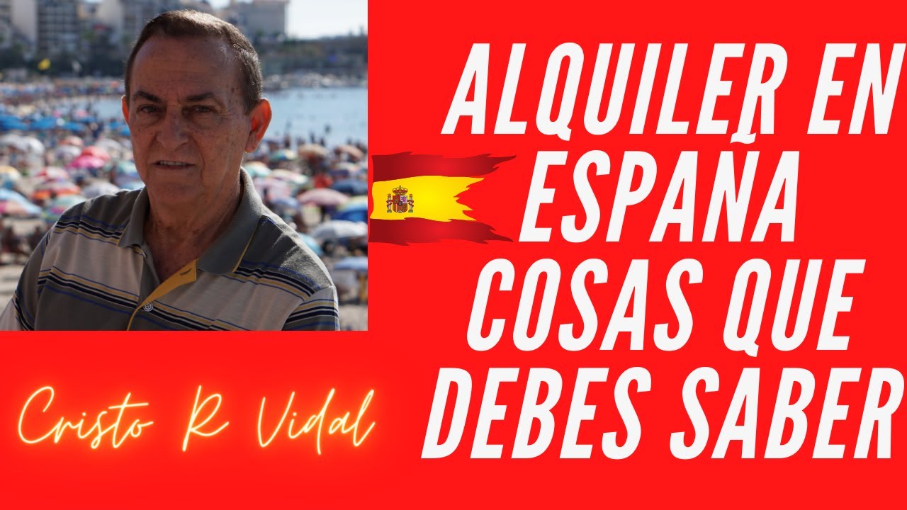 Alquiler en España, cosas que debes saber.