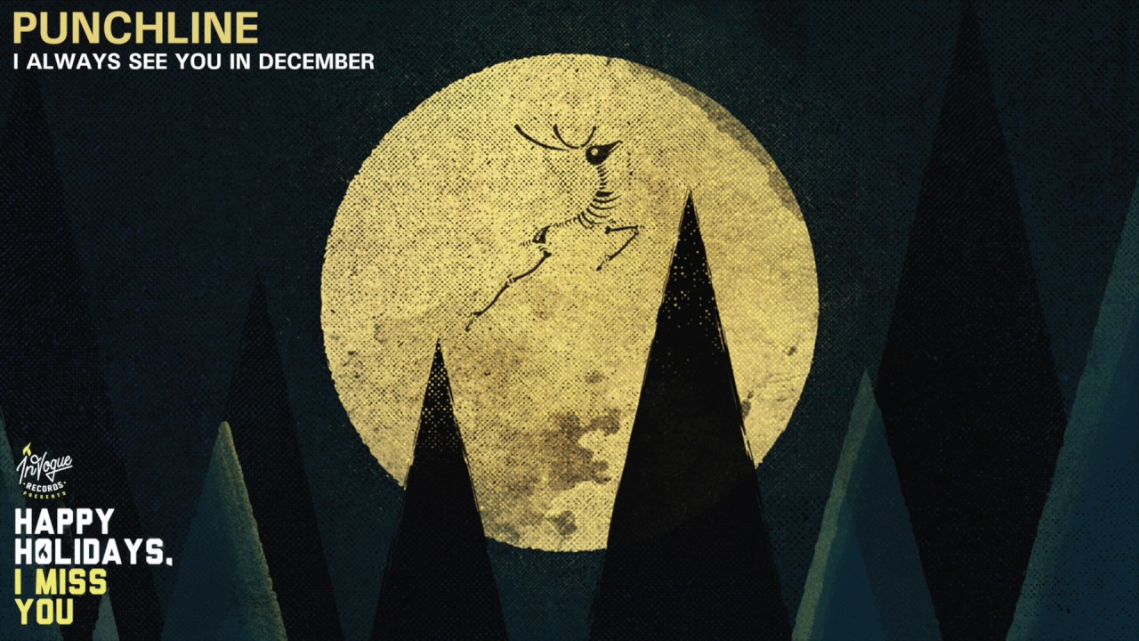 Punchline - I Always See You In December