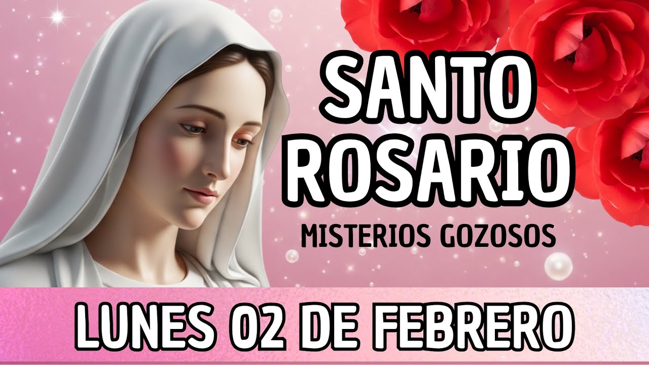 Santo Rosario de Hoy Lunes 02 de Febrero | Misterios Gozosos 📿 |  TheotokosJHS