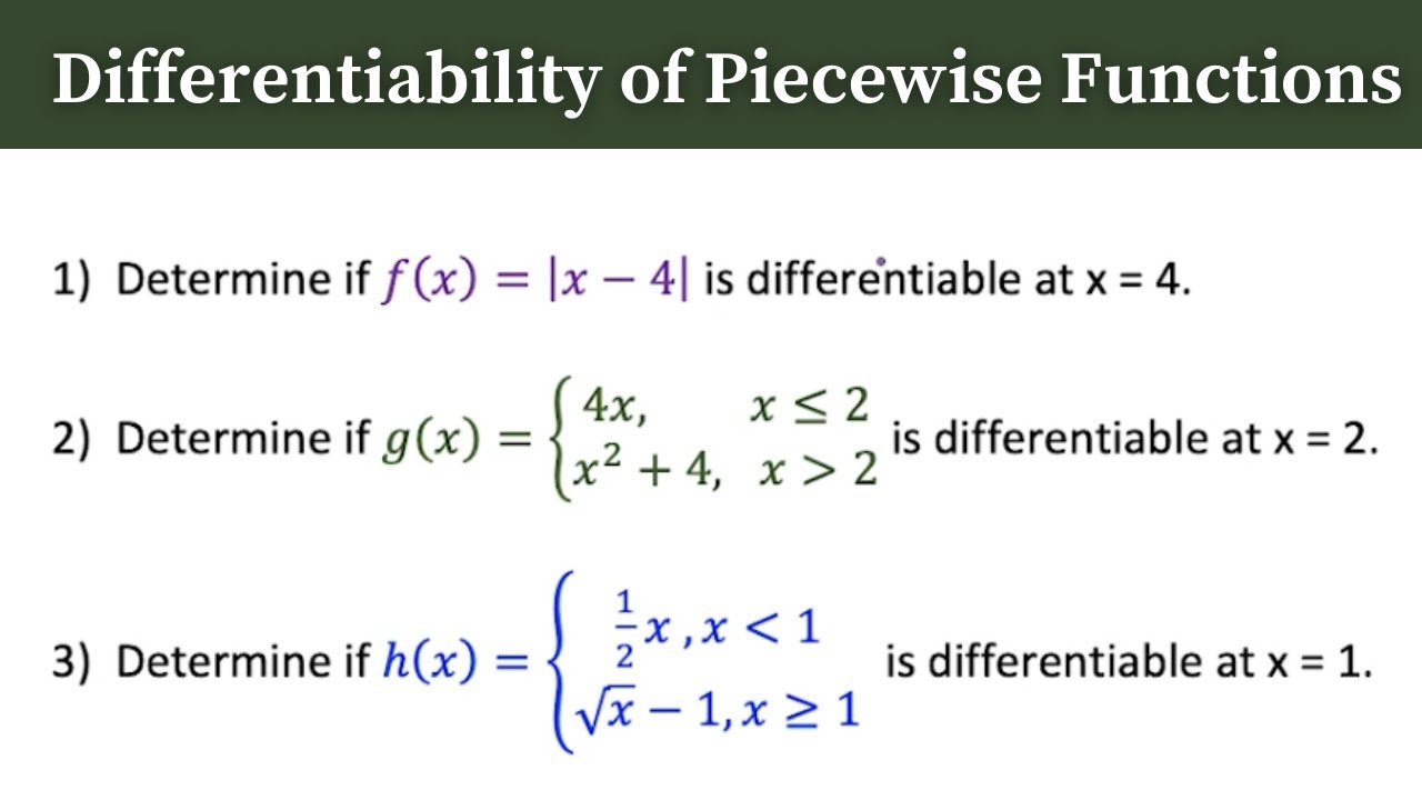Differentiability of Piecewise Functions - Calculus
