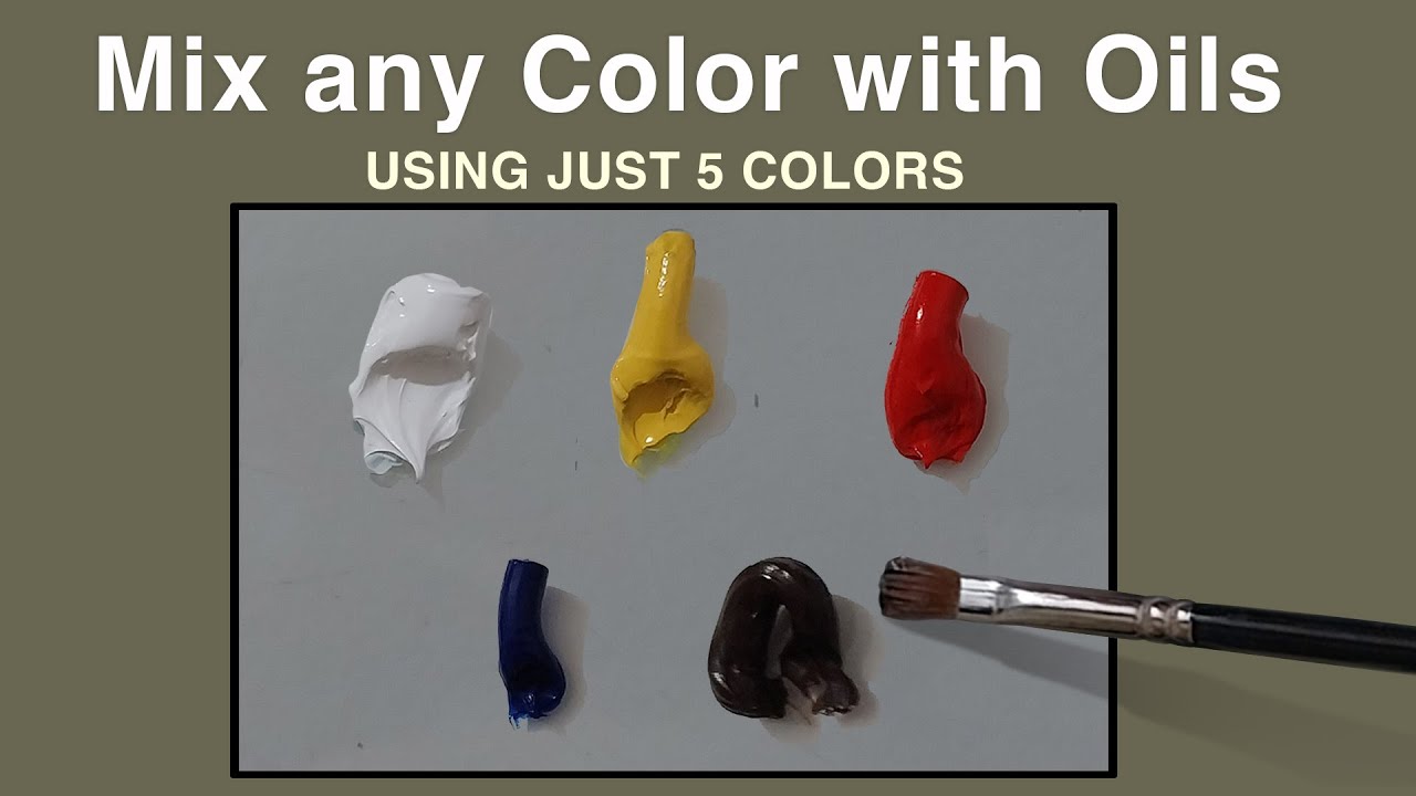 How to mix any color for oil painting using just five colors – learn and paint like a master