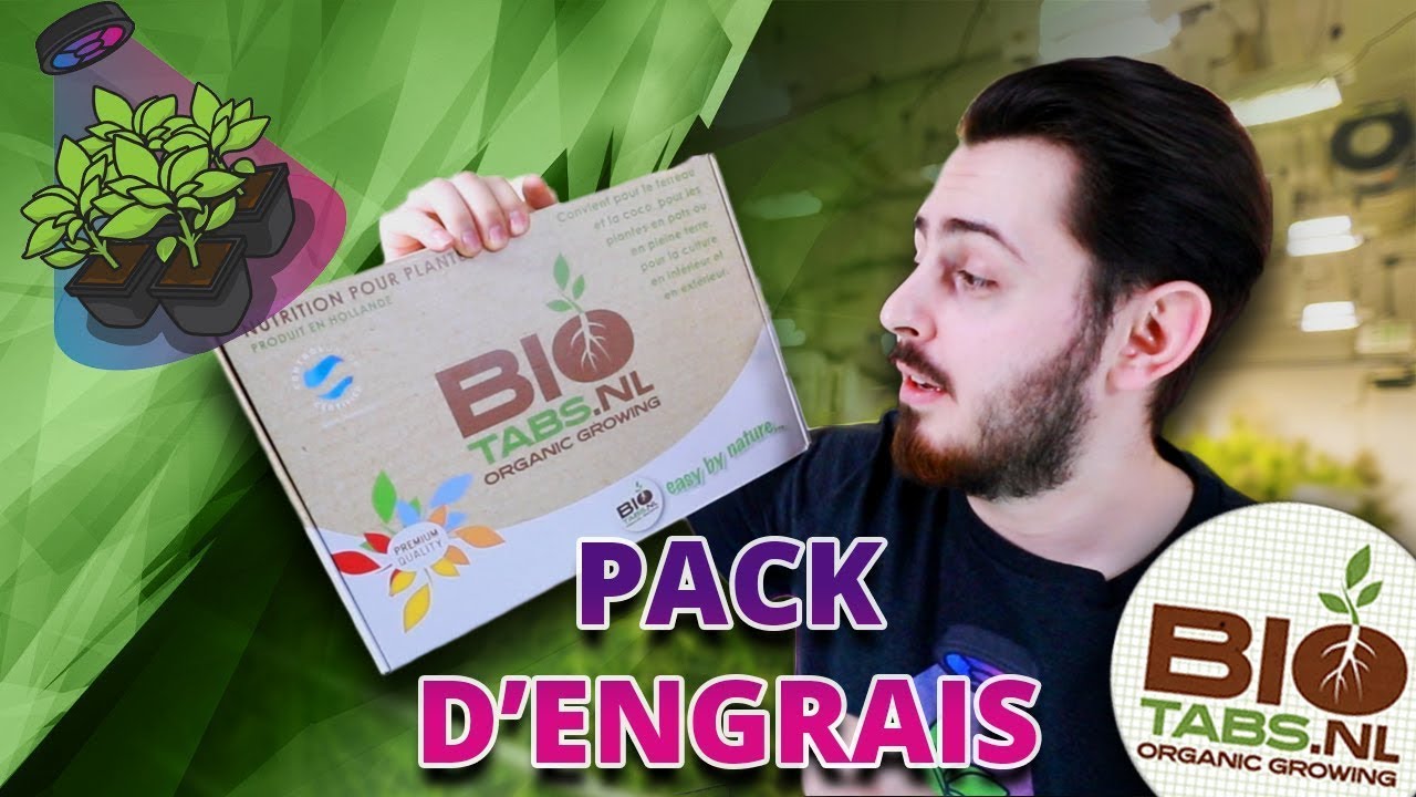 🔥 Pr&eacute;sentation des engrais organiques BioTabs pour une culture intensive en int&eacute;rieur [BIOTABS] 🌱