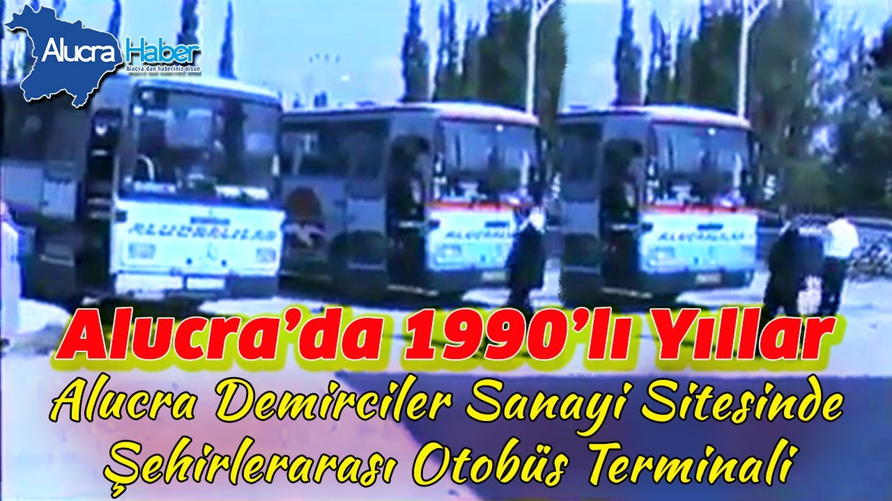 90'lı Yıllar Alucra Sanayi Sitesinde olan Otogar