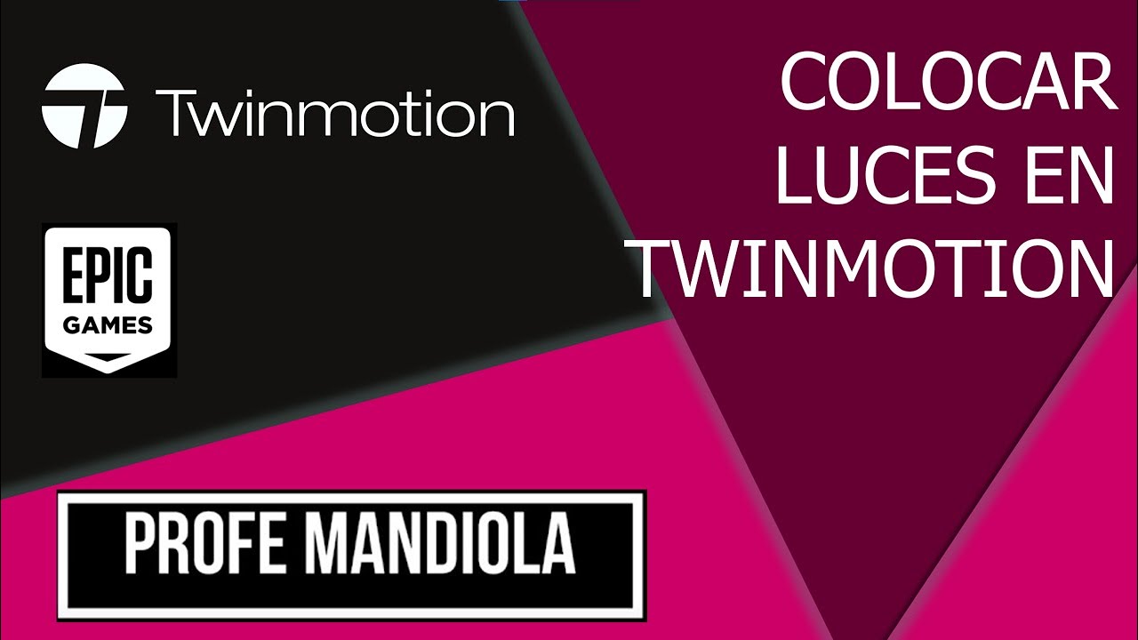 CÓMO COLOCAR LUCES EN TWINMOTION