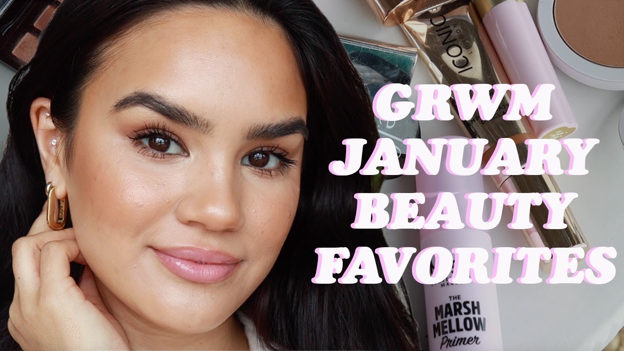 GRWM January Beauty Favorites