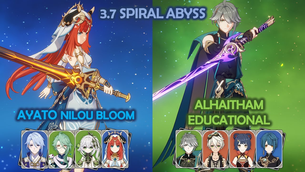 Ayato NIlou Bloom & Alhaitham National 3.7 Spiral Abyss Genshin Impact