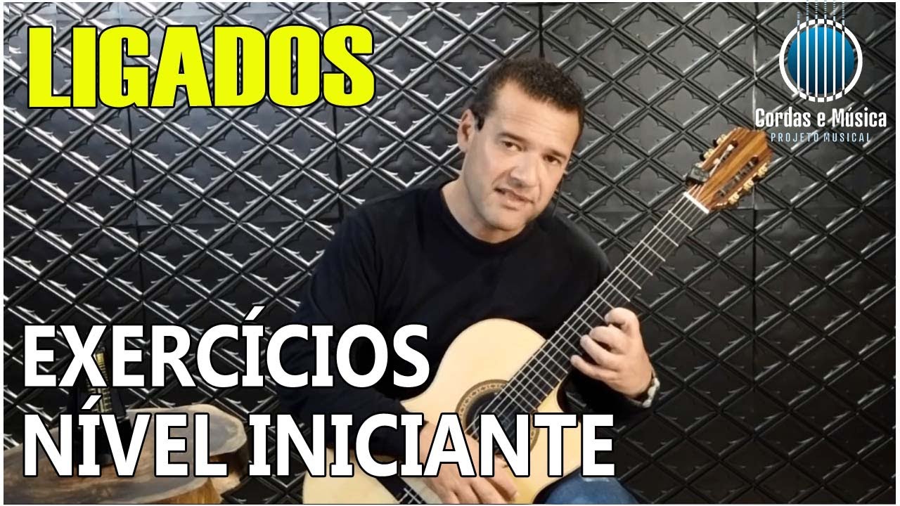 LIGADOS PARA VIOLÃO - Praticando os EXERCÍCIOS - Nível INICIANTE - Prof. FAROFA