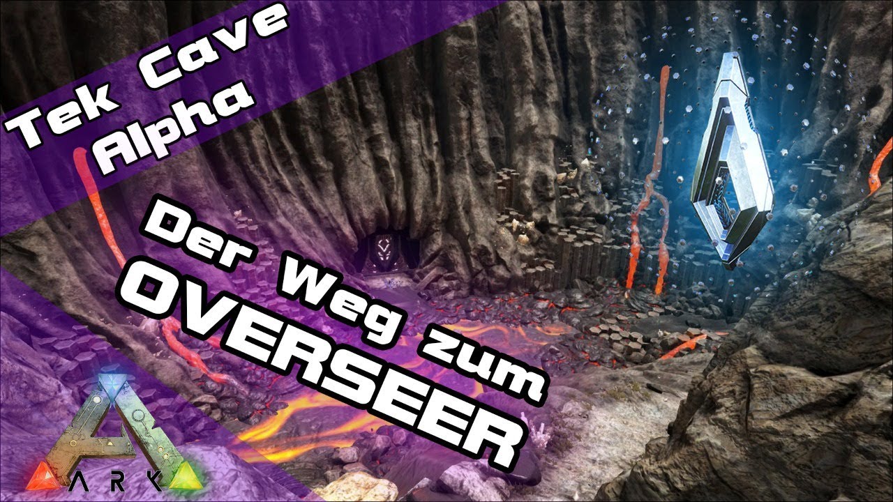 Ark: Tek Höhle Alpha - Der Weg zum Overseer
