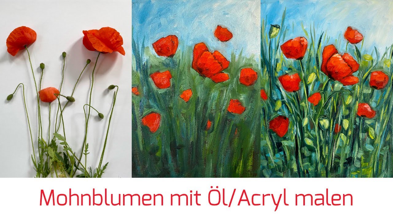 Einfache Mohnblumen mit Öl/Acryl malen für Anfänger mit Grundkenntnissen